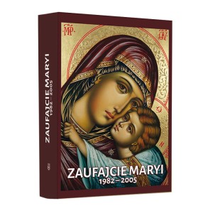 Zaufajcie Maryi 