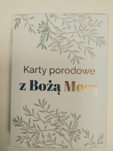 Karty porodowe z Bożą Mocą