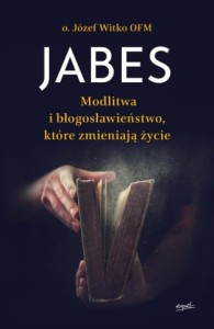 Jabes - o. Józef Witko OFM 