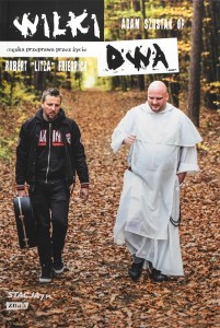 Wilki dwa  - Adam Szustak OP, Robert "Litza" Friedrich