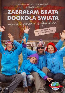Zabrałam brata dookoła świata. Ameryka Południowa 