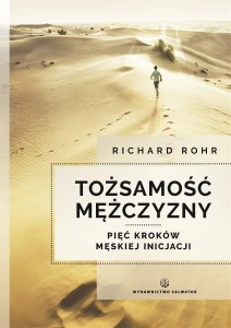  Tożsamość mężczyzny. Pięć kroków męskiej inicjacji