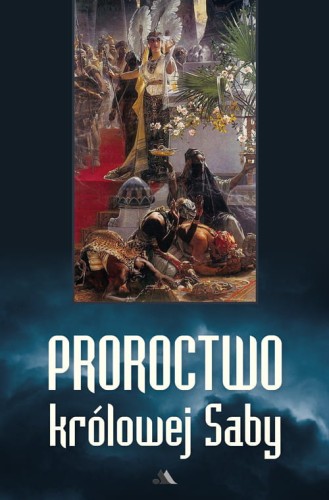 Proroctwo-krolowej-Saby_w500px.jpg
