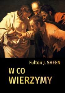 W co wierzymy – abp Fulton J. Sheen