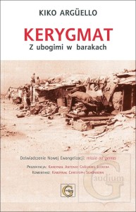 KERYGMAT Z ubogimi w barakach - Kiko  Argüello