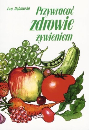 przywrócić zdrowie żywieniem.jpg